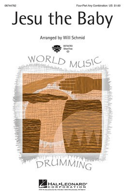 Jesu the Baby - 4-Part Any Combination Will Schmid Hal Leonard Choral Score Octavo
