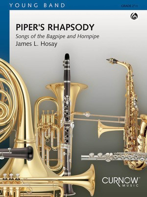 Piper's Rhapsody - Grade 2 - Score and Parts - James L. Hosay - Curnow Music Score/Parts