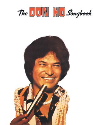 The Don Ho Songbook - Guitar|Piano|Vocal Criterion Piano, Vocal & Guitar