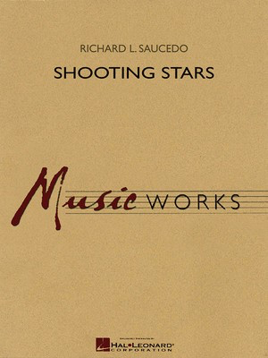 Shooting Stars - Richard L. Saucedo - Hal Leonard Score/Parts