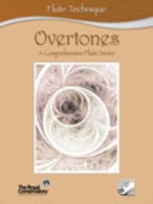 Overtones Flute Technique - A Comprehensive Flute Series - Royal Conservatory of Music - Flute Frederick Harris Music /CD