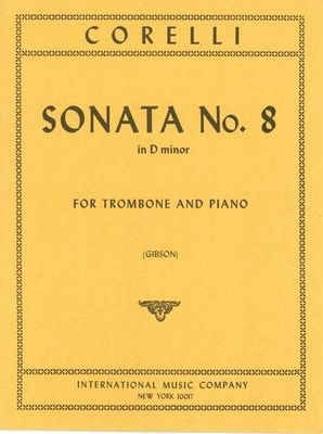 Sonata No.8 in D minor - for Trombone and Piano - Arcangelo Corelli - Trombone IMC