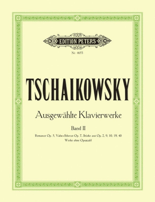 Tchaikovsky - Selected Piano Works Volume 2 - Piano Solo Peters EP4653