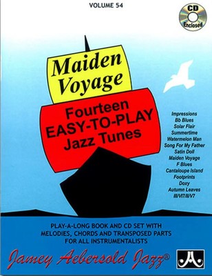 Maiden Voyage - Volume 54 - Fourteen Easy-To-Play Jazz Tunes. Play-A-Long Book and CD Set - Various - All Instruments Jamey Aebersold Jazz Lead Sheet /CD