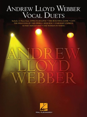 Andrew Lloyd Webber Vocal Duets - Andrew Lloyd Webber - Vocal Hal Leonard Vocal Duet