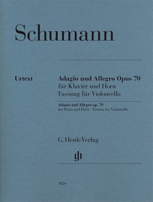 Adagio and Allegro Op. 70 for Piano and Horn - Version for Violoncello - Robert Schumann - Cello G. Henle Verlag