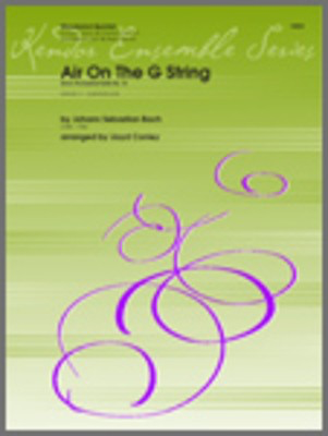 Air On The G String (from Orchestral Suite No. 3) - Bach/ Conley - Bassoon|Clarinet|French Horn|Flute|Oboe Kendor Music Woodwind Quintet Score/Parts