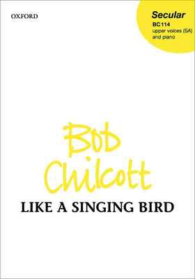 Like a Singing Bird SA/Piano