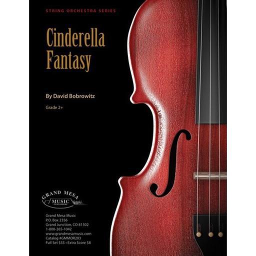 Bobrowitz - Cinderella Fantasy - String Orchestra Grade 2+ Score/Parts Grand Mesa GMMOR203