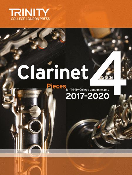 Clarinet Exam Pieces Grade 4, 2017-2020 - Score & Part - Clarinet Trinity College London