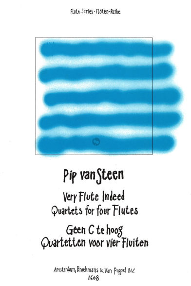 VERY FLUTE INDEED FOR 4 FLUTES [SCORE & PARTS] - STEEN - FLUTE - BROEKMANS BVP1608