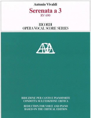 Serenata a3 RV 690 - Vocal Score - Reduction for Voice and Piano Based on the Critical Edition - Antonio Vivaldi - Classical Vocal Ricordi Vocal Score