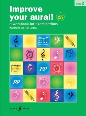 Improve your aural! Grade 2 (Book/CD) - a workbook for examinations - All Instruments John Lenehan|Paul Harris Faber Music /CD