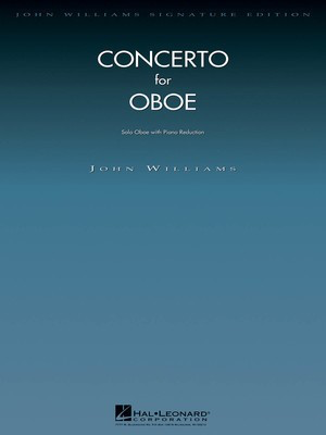 Concerto for Oboe - Oboe with Piano Reduction - John Williams - Oboe Hal Leonard