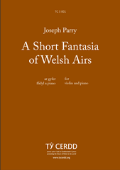 A Short Fantasia Of Welsh Airs - Joseph Parry - Violin/Piano (Digital Download)