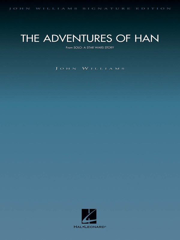 Williams - The Adventures of Han  - Full Orchestra Grade 5 Score/Parts Hal Leonard 4492353