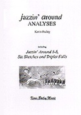 Jazzin' Around Analyses - Kerin Bailey - Piano Kerin Bailey Music