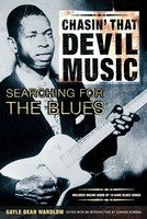 Chasin' That Devil Music - Searching for the Blues - Gayle Dean Wardlow Backbeat Books /CD