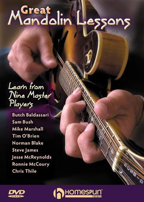 Great Mandolin Lessons - Learn from Nine Master Players - Mandolin Homespun DVD