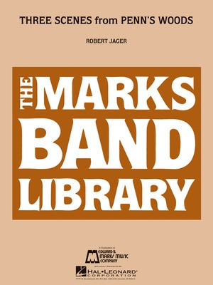 Three Scenes from Penn's Woods - Robert Jager - Edward B. Marks Music Company Score/Parts