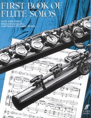 First Book of Flute Solos - for Flute and Piano - Flute Christopher Gunning|Judith Pearce Faber Music