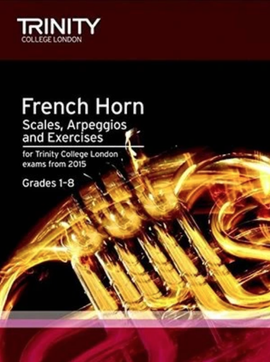 Trinity Horn Scales From 2015 Grades 1-8 - Horn Trinity TCL013378