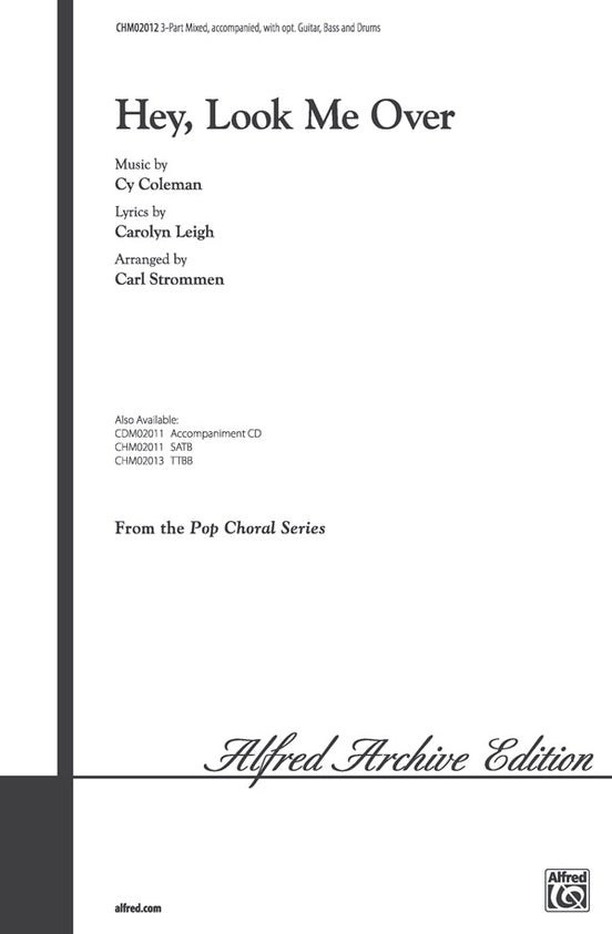 Hey, Look Me Over – 3-Part Mixed Choral Octavo (Digital Download)