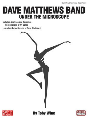 Dave Matthews Band - Under the Microscope - Guitar Toby Wine Cherry Lane Music Guitar TAB