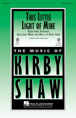 This Little Light of Mine - SAB Kirby Shaw Hal Leonard Choral Score Octavo