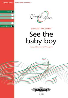 See The Baby Boy - for SSS or SAB and piano - Sandra Milliken - SAB Edition Peters Choral Score Octavo