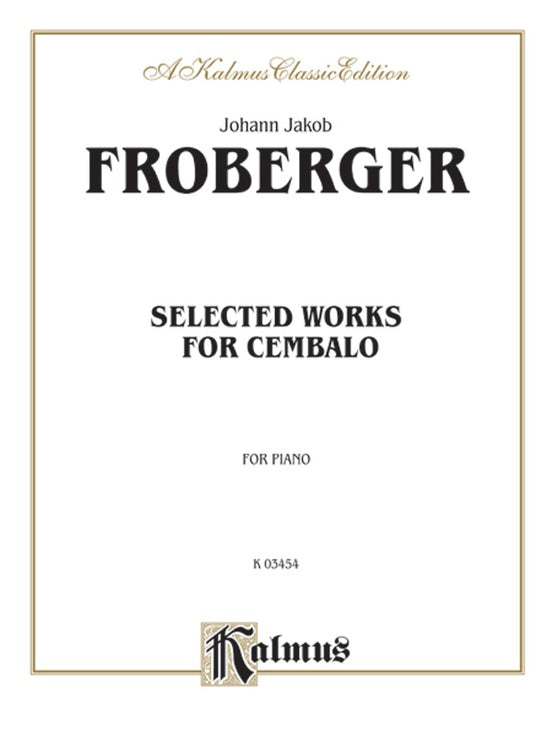 Froberger - Selected Works for Cembalo - Piano Solo (Digital Download)