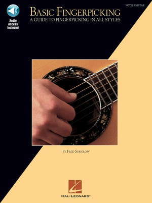 Basic Fingerpicking - A Guide to Fingerpicking in All Styles - Guitar Fred Sokolow Hal Leonard Guitar Solo /CD