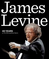 James Levine - 40 Years at the Metropolitan Opera - Metropolitan Opera Amadeus Press