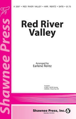 Red River Valley - SATB Earlene Rentz Shawnee Press Choral Score Octavo