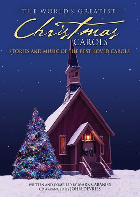 The World's Greatest Christmas Carols - Stories and Music of the Best-Loved Carols - Various - Shawnee Press Piano, Vocal & Guitar Book/CD