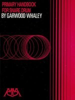 Primary Handbook for Snare Drum - Garwood Whaley - Snare Drum Meredith Music Drum Notation