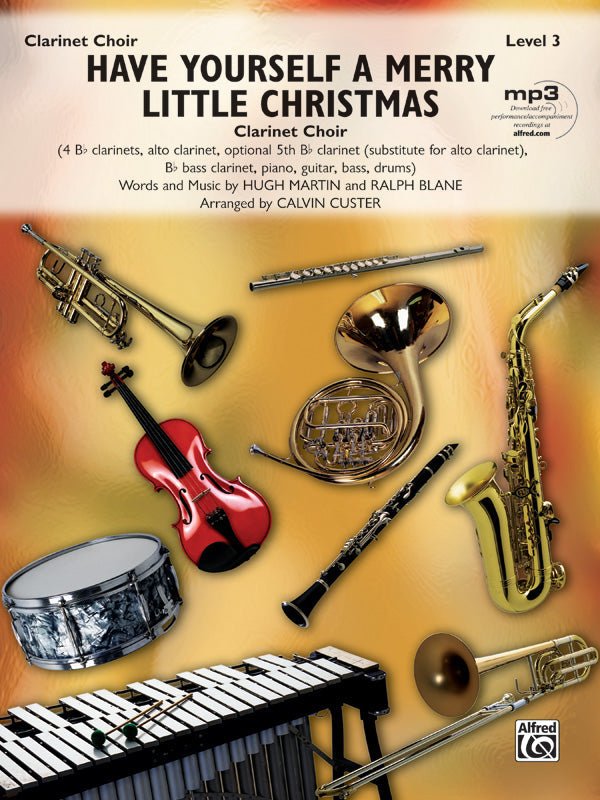 Have Yourself a Merry Little Xmas Clarinet Choir