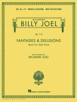 Fantasies & Delusions - Music for Solo Piano, Op.1-10 - Billy Joel - Piano Hal Leonard Piano Solo