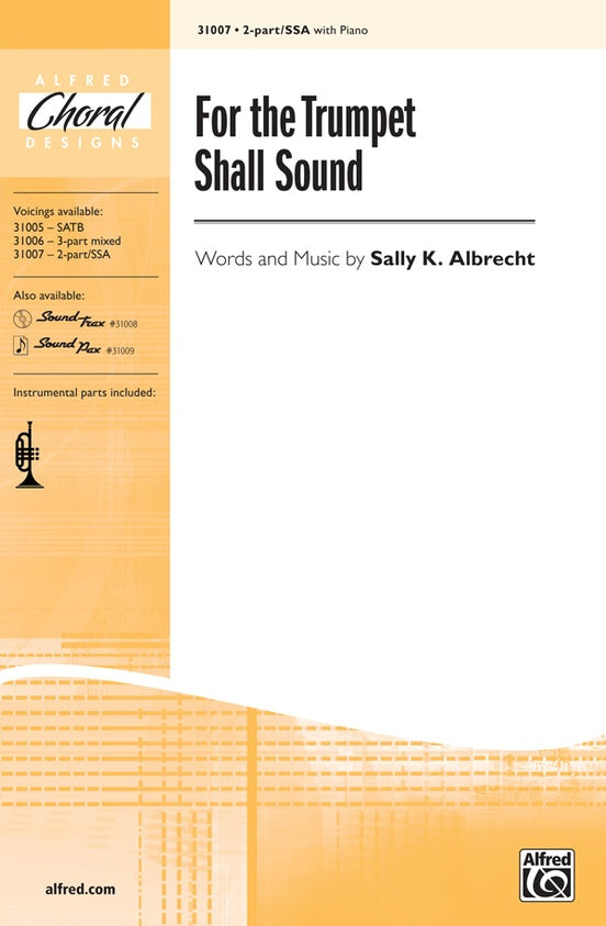 For the Trumpet Shall Sound – 2-Part / SSA Choral Octavo (Digital Download)