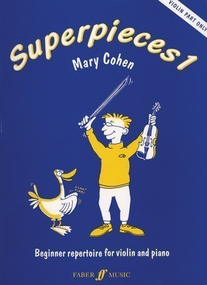 Superpieces Book 1 - Violin Part - Mary Cohen - Violin Faber Music