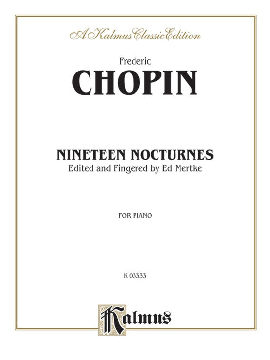 Chopin - Nineteen Nocturnes (Ed. Eduard Mertke) - Piano Solo (Digital Download)