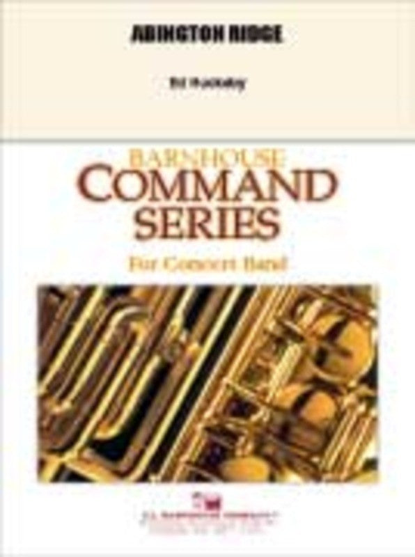 Abington Ridge - Ed Huckeby - Concert Band Gr 2.5 - Barnhouse