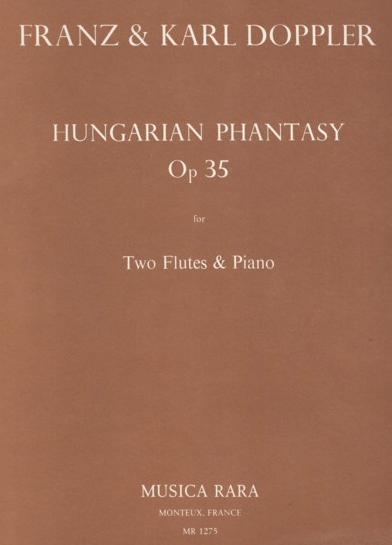 HUNGARIAN FANTASY OP 35 FOR 2 FLUTES/PIANO - DOPPLER - FLUTE - MUSICA RARA