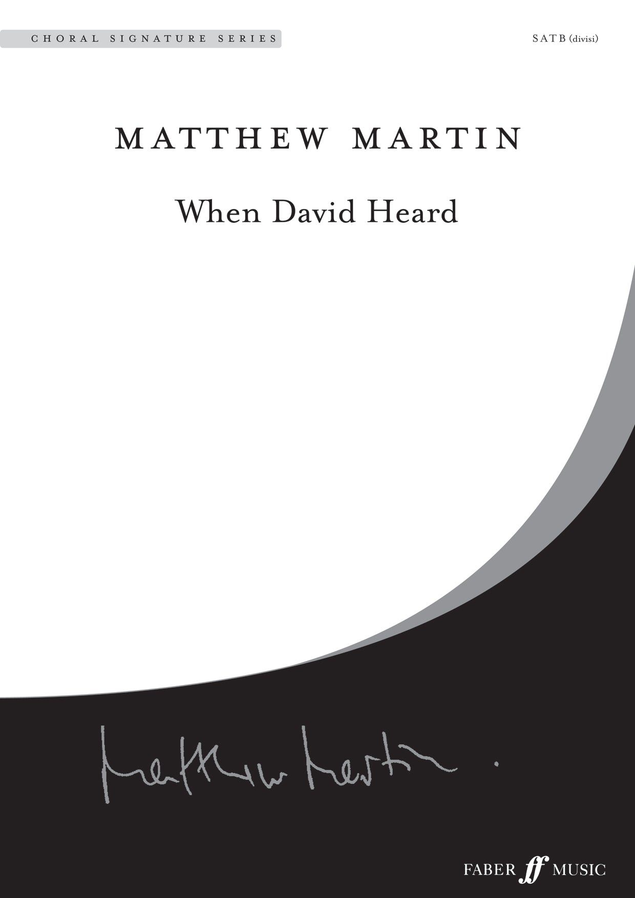When David Heard - SATB Chorus (Digital Download)