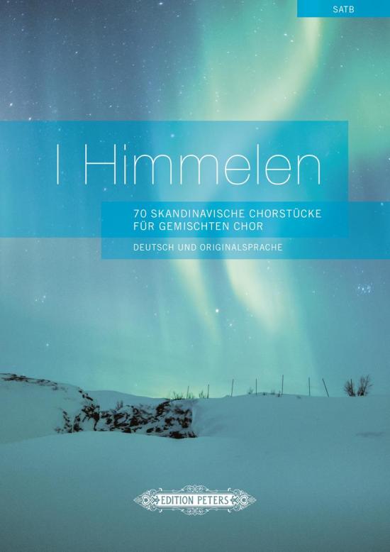 I Himmelen - SATB Choir edited by Wulfling/Schreiner Peters EP11410