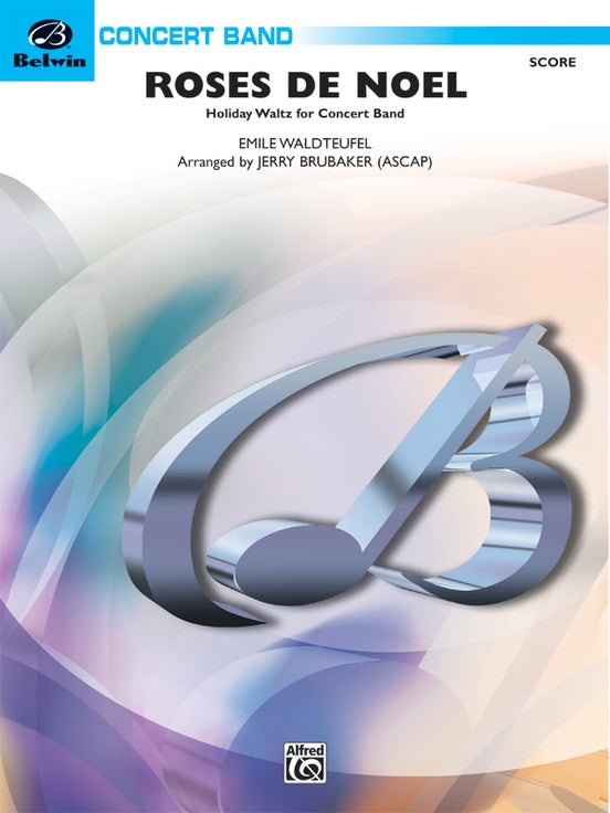 Roses de Noel - Concert Band Conductor Score & Parts (Digital Download)