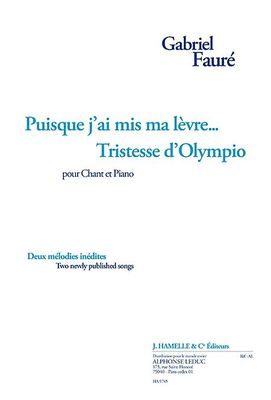Puisque j'ai mis ma levre - Tristesse d'Olympio - Gabriel Faure - Classical Vocal Hamelle & Cie