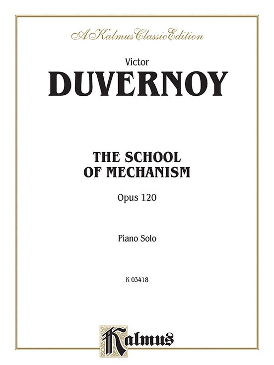 Duvernoy - School of Mechanism, Op. 120 - Piano Solo (Digital Download)