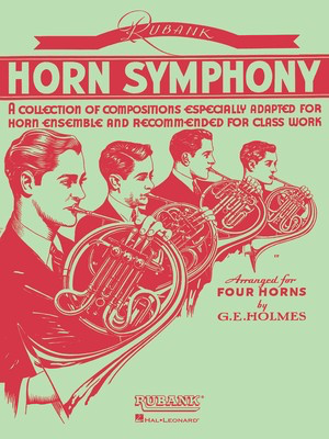 Horn Symphony - for Horn Quartet or Ensemble - French Horn G.E. Holmes Rubank Publications French Horn Quartet Score/Parts