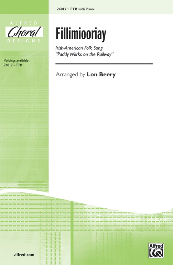 Fillimiooriay (Paddy Works on the Railway) – TTB Choral Octavo (Digital Download)